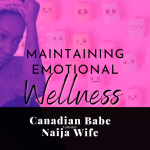 Chevaunne Shine | Canadian Babe Turned Naija Wife | Understanding emotions