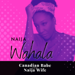 Chevaunne Shine | Canadian Babe Turned Naija Wife | Move to Nigeria