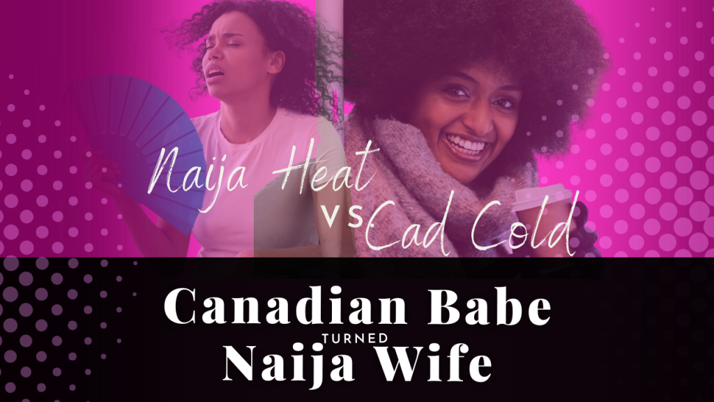 Chevaunne Shine | Canadian Babe Turned Naija Wife | Surviving Nigeria's heat