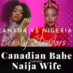 Chevaunne Shine | Canadian Babe Turned Naija Wife | Beauty standards