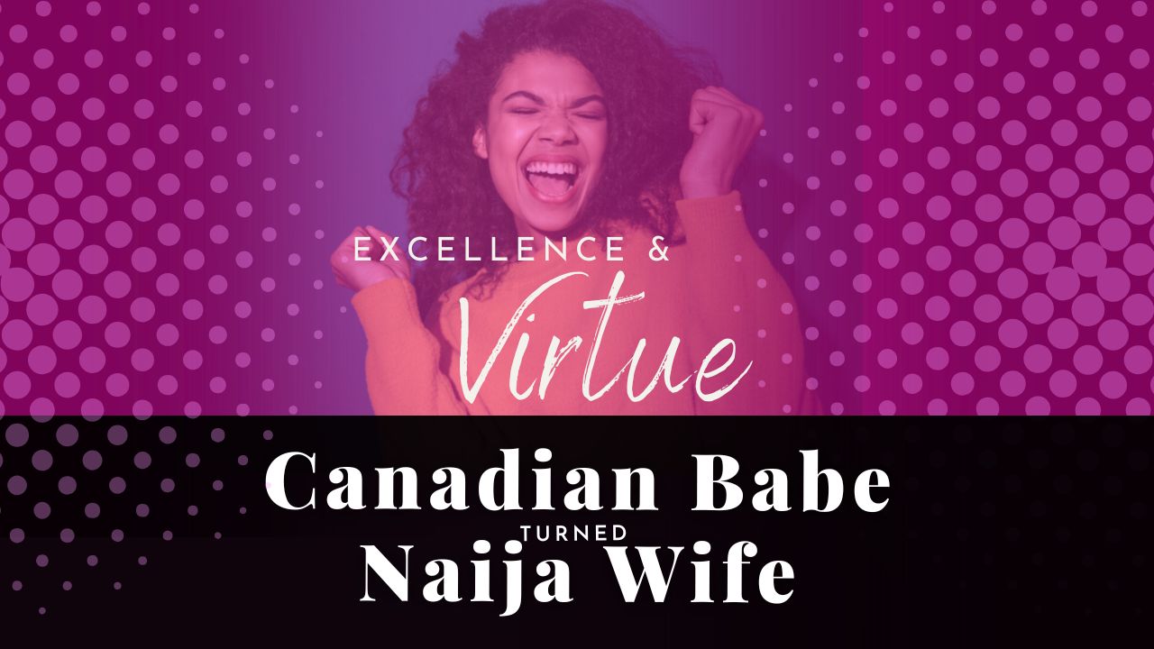 Chevaunne Shine | Canadian Babe Turned Naija Wife | Call to excellence