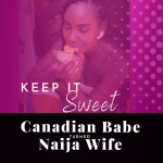Chevaunne Shine | Canadian Babe Turned Naija Wife | rReduce Sugar