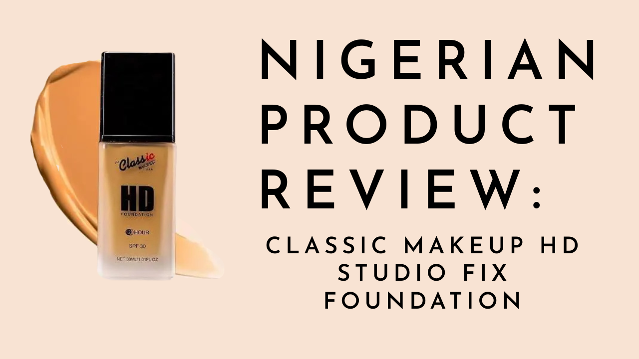Chevaunne Shine | Canadian Babe Turned Naija Wife | Product Review HD Studio Fix Foundation