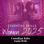 Chevaunne Shine | Canadian Babe Turned Naija Wife | Essential Skills