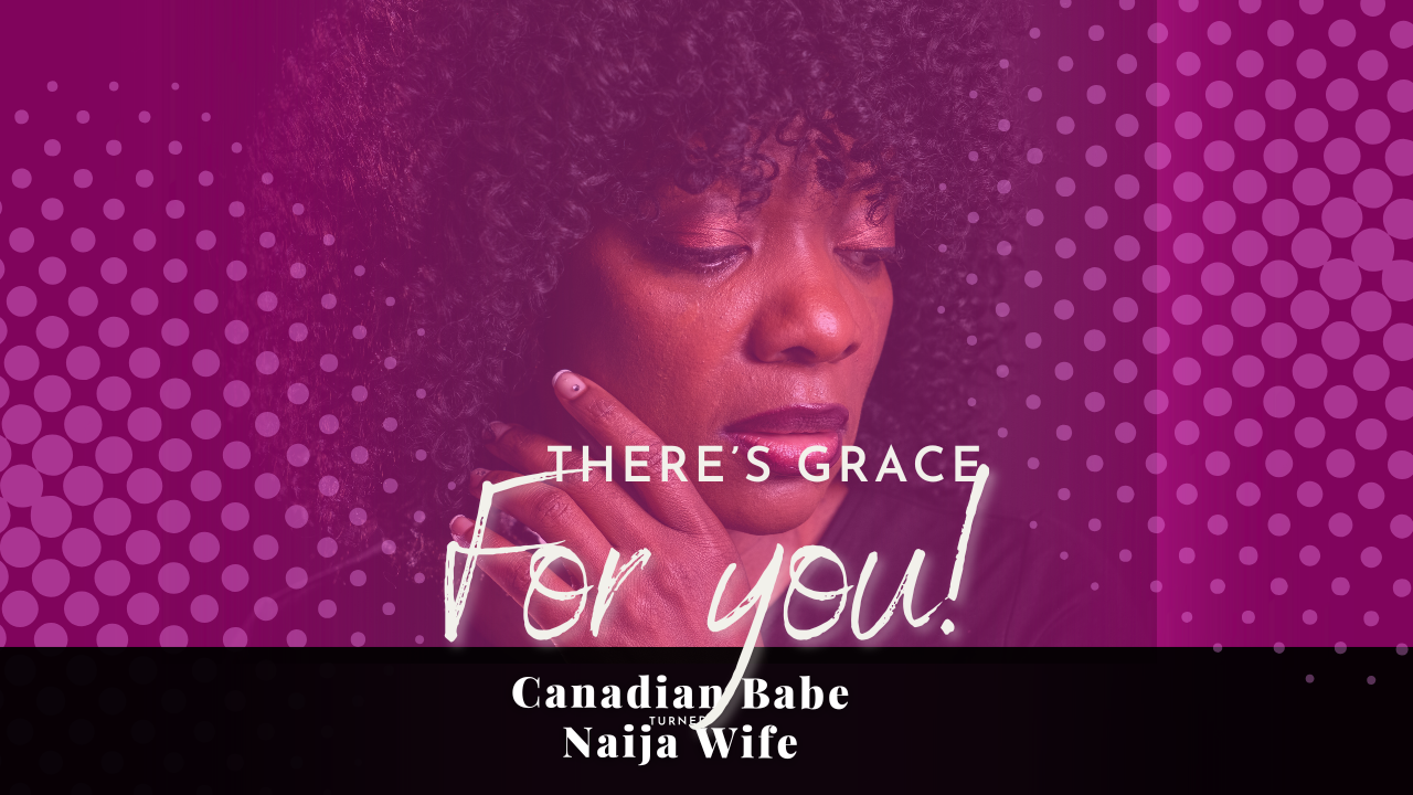 Chevaunne Shine | Canadian Babe Turned Naija Wife | There's grace for you