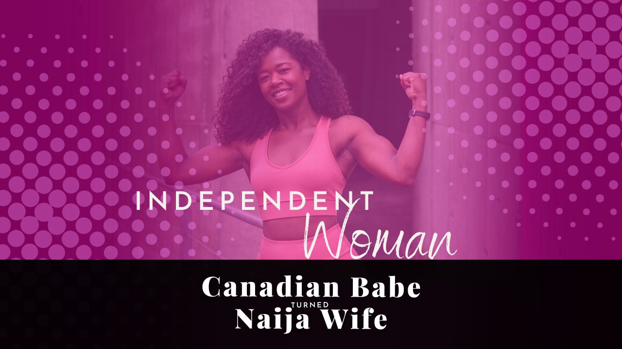 Chevaunne Shine | Canadian Babe Turned Naija Wife | Independent Woman