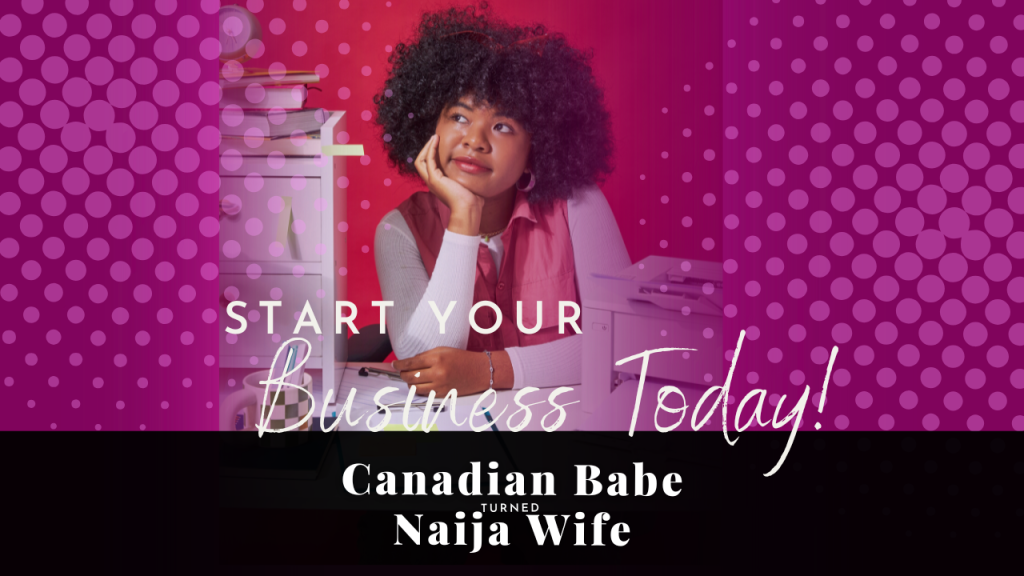 Chevaunne Shine | Canadian Babe Turned Naija Wife | Business ideas